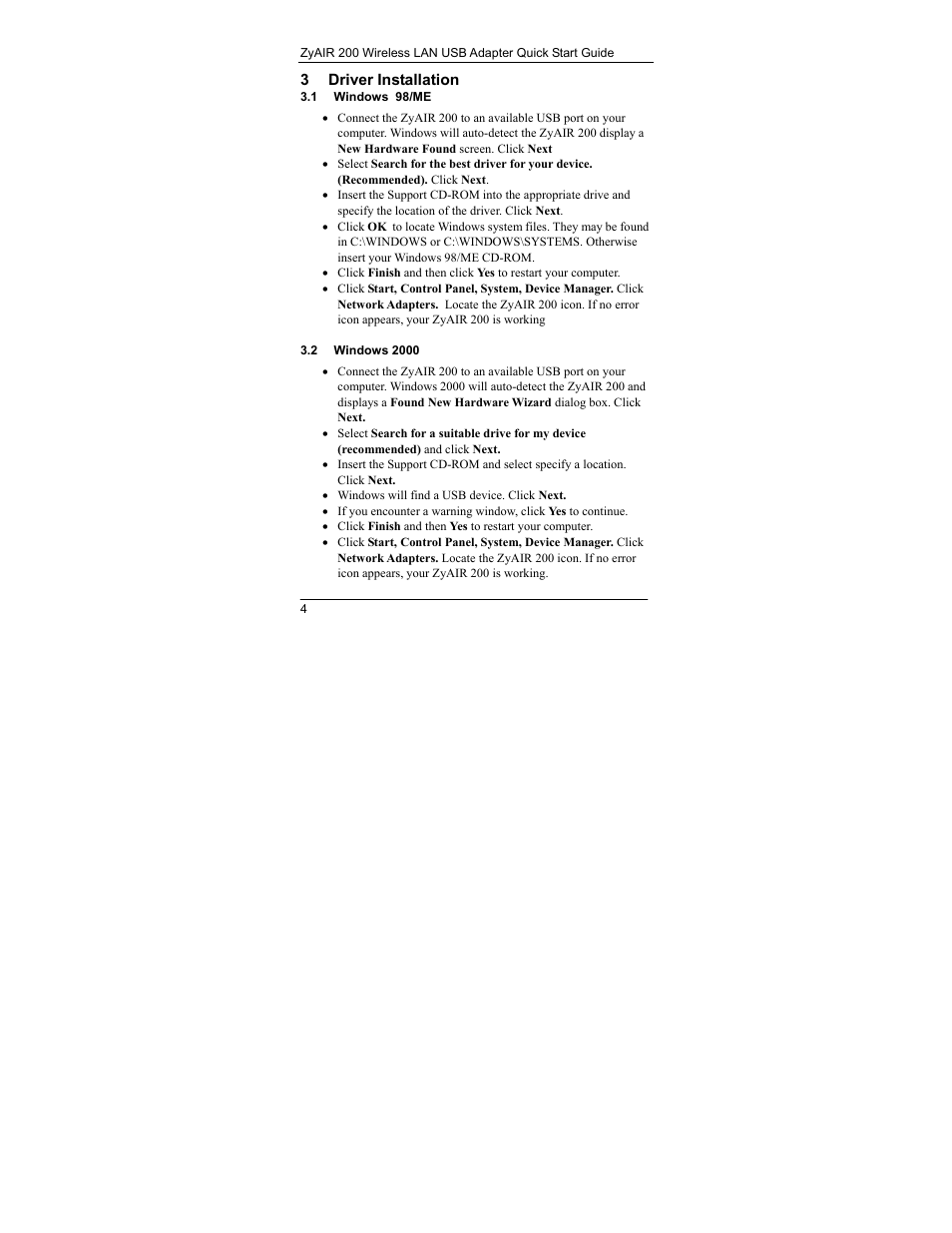 Driver installation, Windows 98/me, Windows 2000 | ZyXEL Communications Wireless LAN USB Adapter ZyAIR 200 User Manual | Page 4 / 9