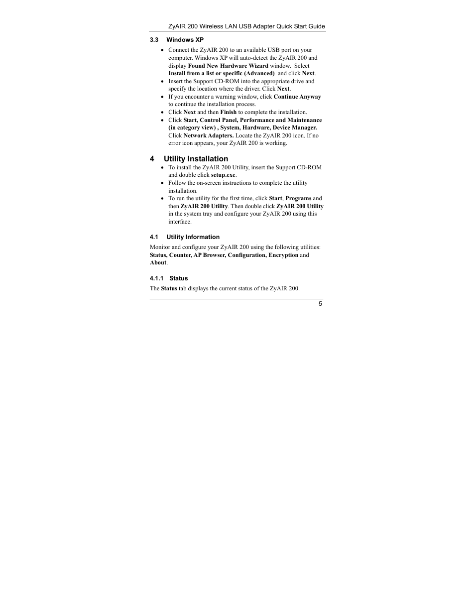 Windows xp, Utility installation, Utility information | Status | ZyXEL Communications Wireless LAN USB Adapter ZyAIR 200 User Manual | Page 5 / 9