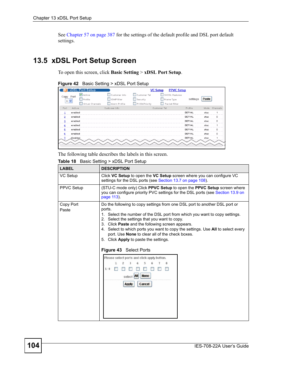 5 xdsl port setup screen, Table 18 basic setting > xdsl port setup | ZyXEL Communications IES-708-22A User Manual | Page 104 / 448