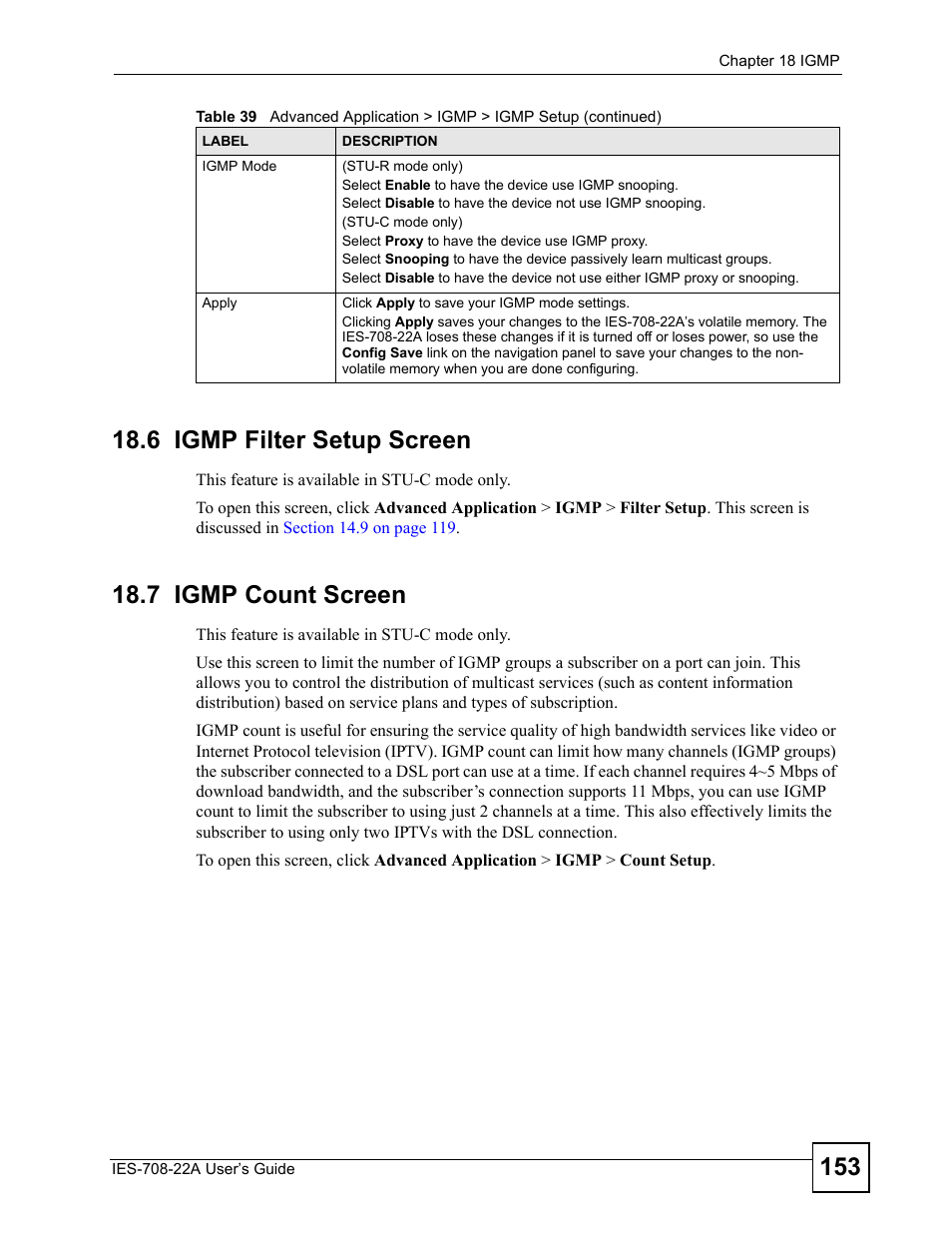 6 igmp filter setup screen, 7 igmp count screen, 6 igmp filter setup screen 18.7 igmp count screen | Section 18.6 on | ZyXEL Communications IES-708-22A User Manual | Page 153 / 448