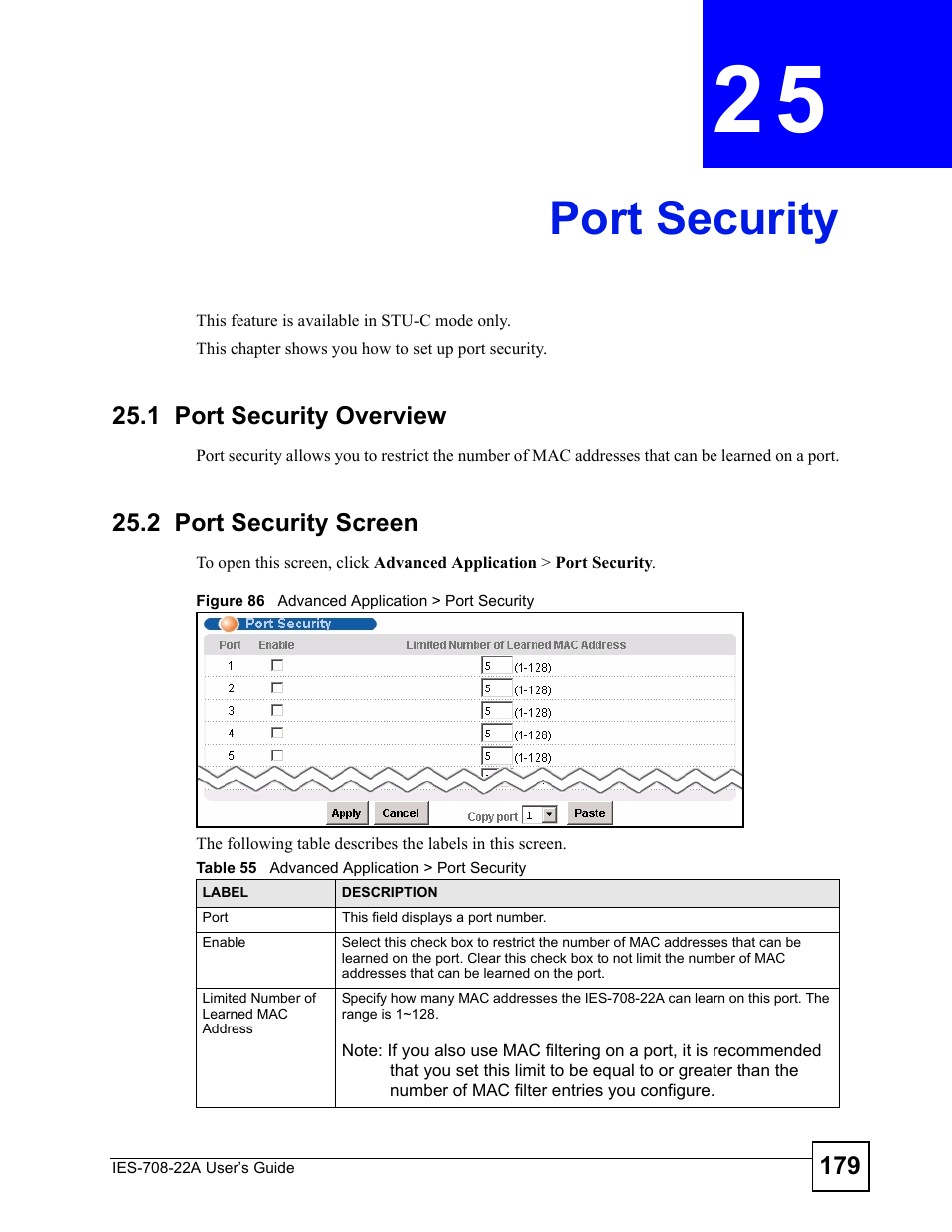 Port security, 1 port security overview, 2 port security screen | Chapter 25 port security, Figure 86 advanced application > port security, Table 55 advanced application > port security, Port security (179) | ZyXEL Communications IES-708-22A User Manual | Page 179 / 448