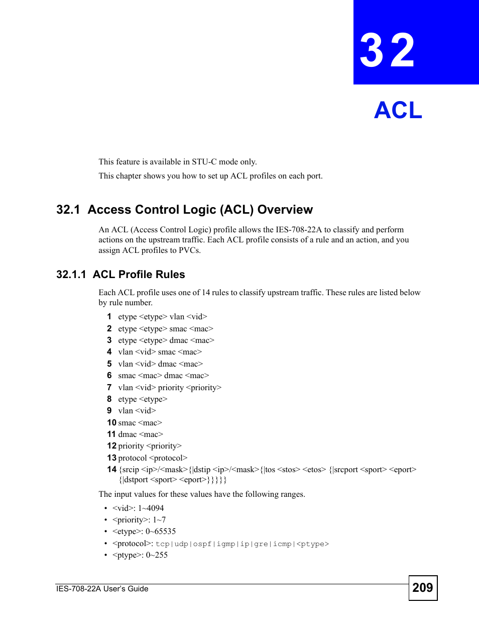 1 access control logic (acl) overview, 1 acl profile rules, Chapter 32 acl | Acl (209) | ZyXEL Communications IES-708-22A User Manual | Page 209 / 448