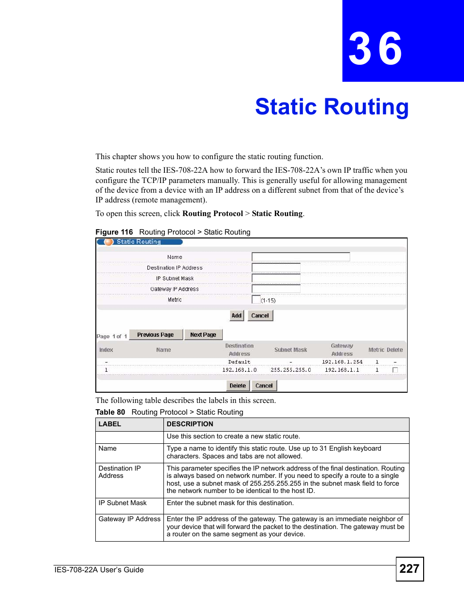 Static routing, Chapter 36 static routing, Figure 116 routing protocol > static routing | Table 80 routing protocol > static routing, Static routing (227) | ZyXEL Communications IES-708-22A User Manual | Page 227 / 448