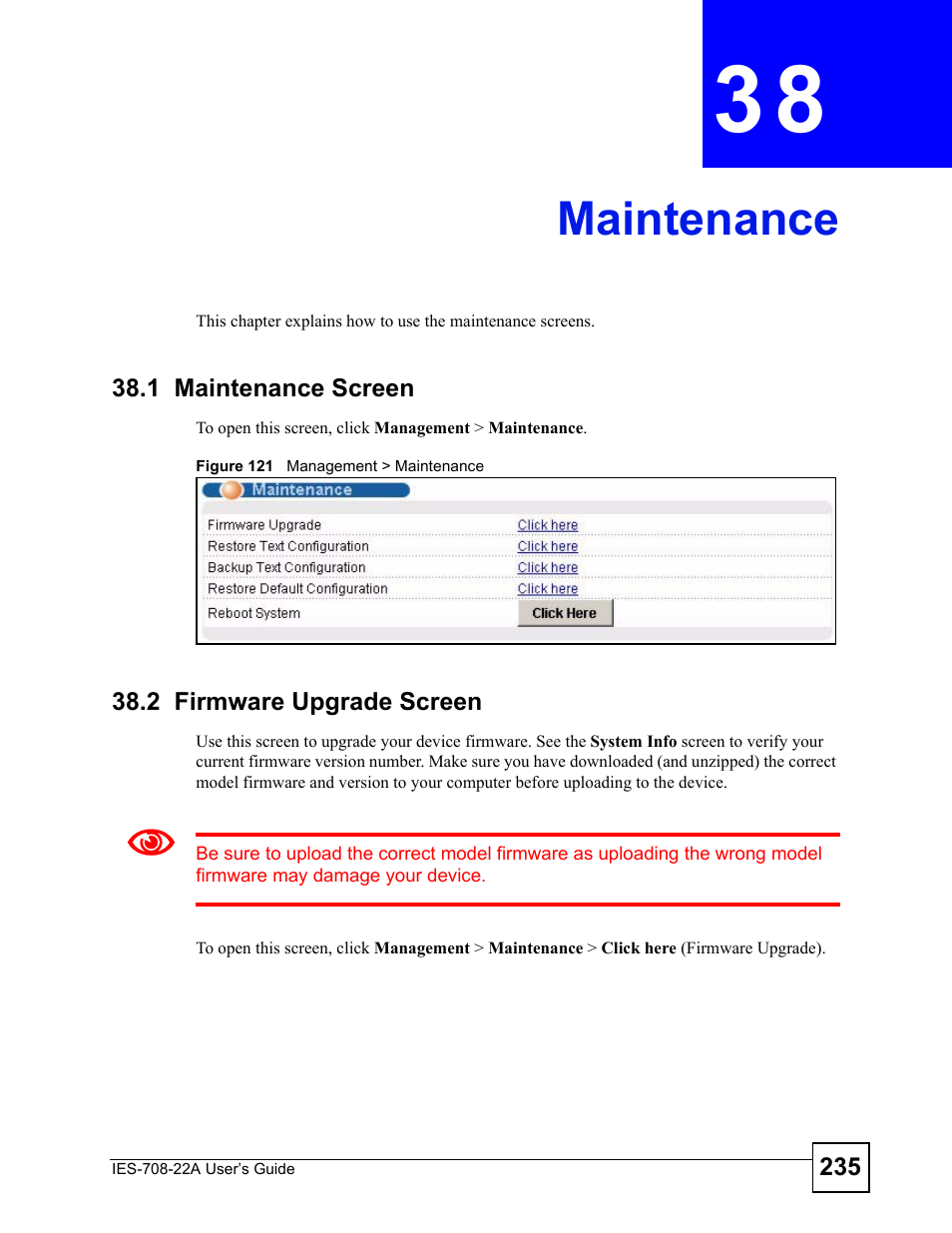 Maintenance, 1 maintenance screen, 2 firmware upgrade screen | Chapter 38 maintenance, 1 maintenance screen 38.2 firmware upgrade screen, Figure 121 management > maintenance, Maintenance (235) | ZyXEL Communications IES-708-22A User Manual | Page 235 / 448