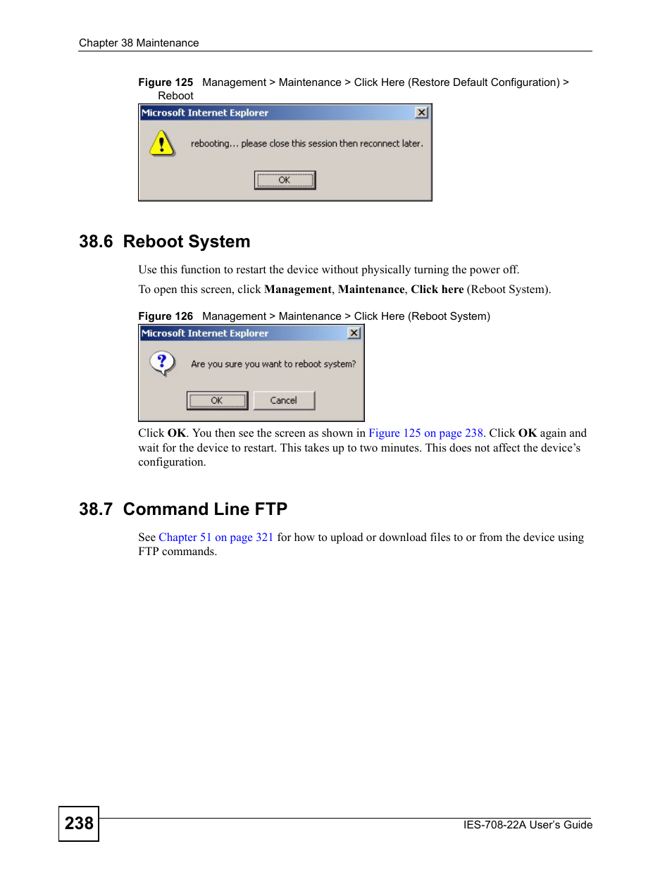 6 reboot system, 7 command line ftp, 6 reboot system 38.7 command line ftp | ZyXEL Communications IES-708-22A User Manual | Page 238 / 448