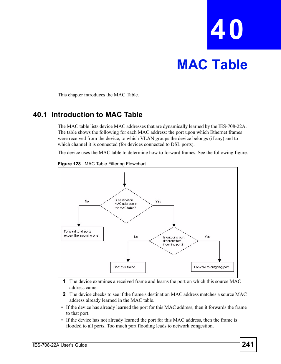 Mac table, 1 introduction to mac table, Chapter 40 mac table | Figure 128 mac table filtering flowchart, Mac table (241) | ZyXEL Communications IES-708-22A User Manual | Page 241 / 448