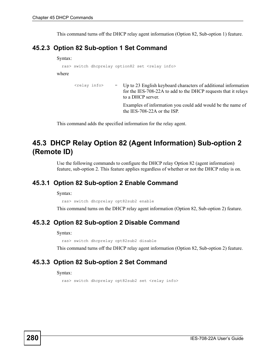 3 option 82 sub-option 1 set command, 1 option 82 sub-option 2 enable command, 2 option 82 sub-option 2 disable command | 3 option 82 sub-option 2 set command | ZyXEL Communications IES-708-22A User Manual | Page 280 / 448