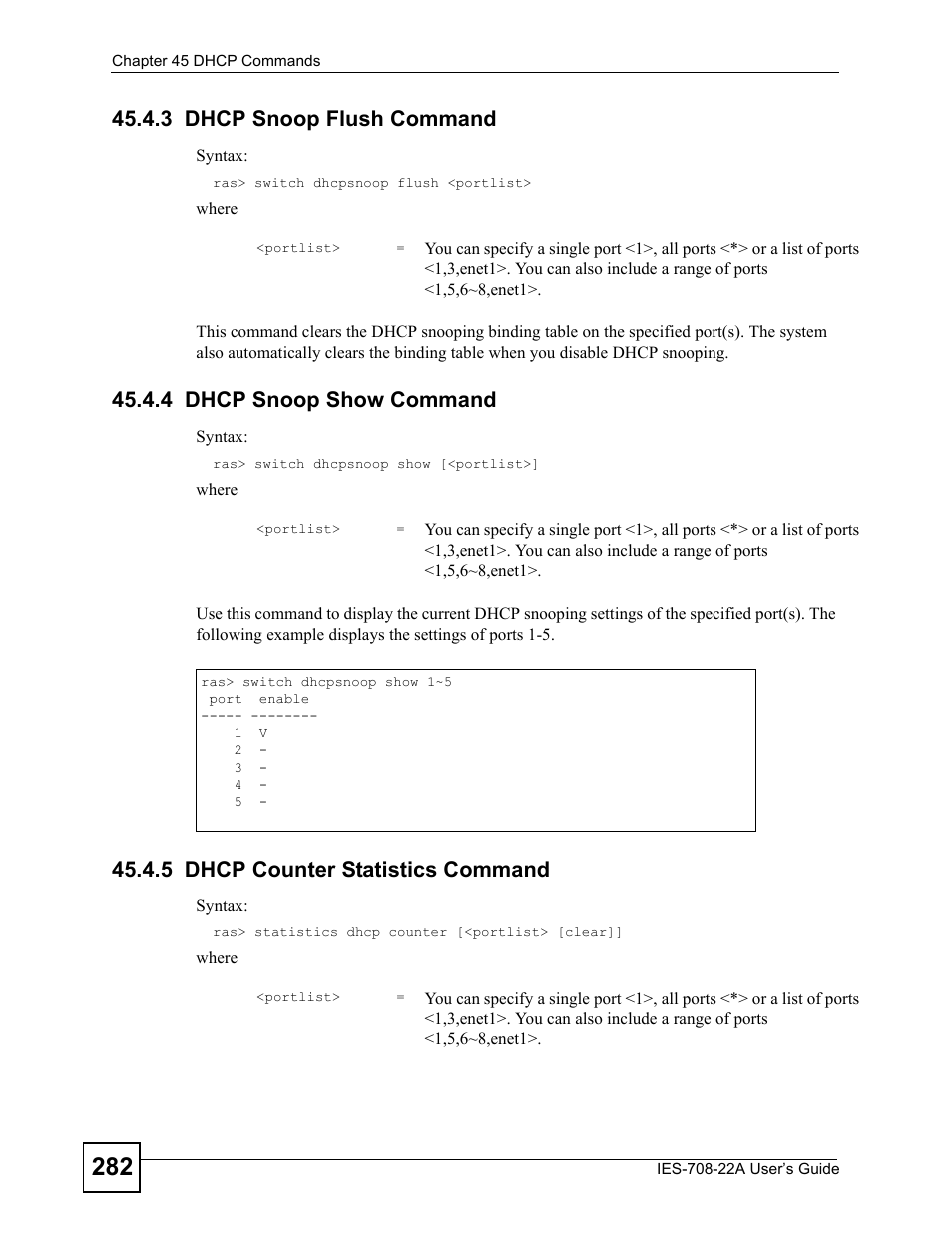 3 dhcp snoop flush command, 4 dhcp snoop show command, 5 dhcp counter statistics command | ZyXEL Communications IES-708-22A User Manual | Page 282 / 448