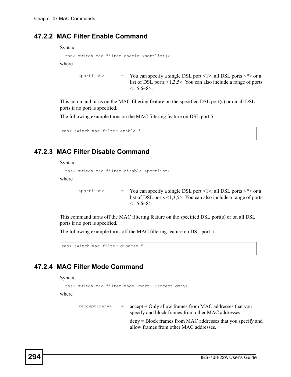 2 mac filter enable command, 3 mac filter disable command, 4 mac filter mode command | ZyXEL Communications IES-708-22A User Manual | Page 294 / 448