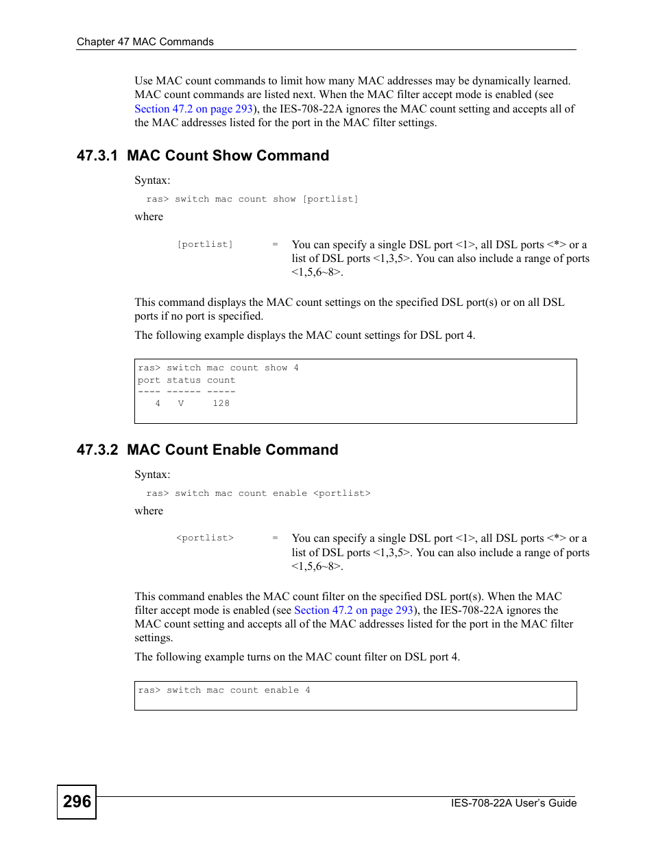 1 mac count show command, 2 mac count enable command | ZyXEL Communications IES-708-22A User Manual | Page 296 / 448