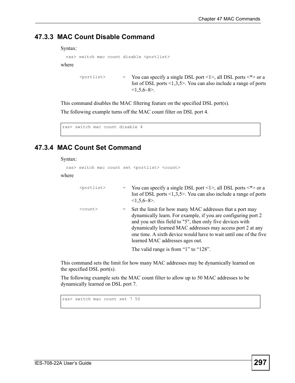 3 mac count disable command, 4 mac count set command | ZyXEL Communications IES-708-22A User Manual | Page 297 / 448