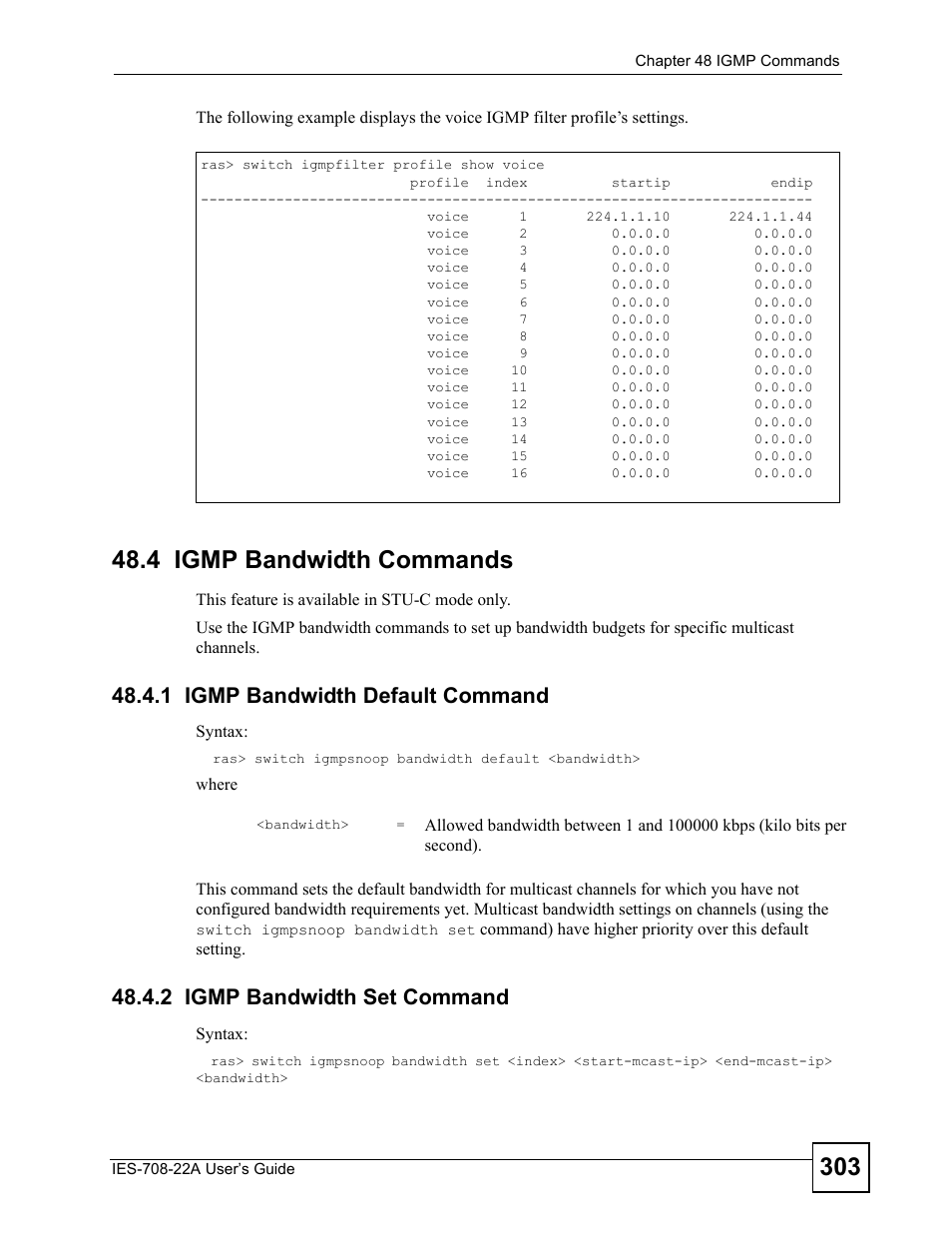 4 igmp bandwidth commands, 1 igmp bandwidth default command, 2 igmp bandwidth set command | ZyXEL Communications IES-708-22A User Manual | Page 303 / 448