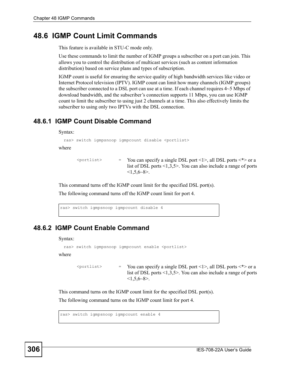 6 igmp count limit commands, 1 igmp count disable command, 2 igmp count enable command | ZyXEL Communications IES-708-22A User Manual | Page 306 / 448