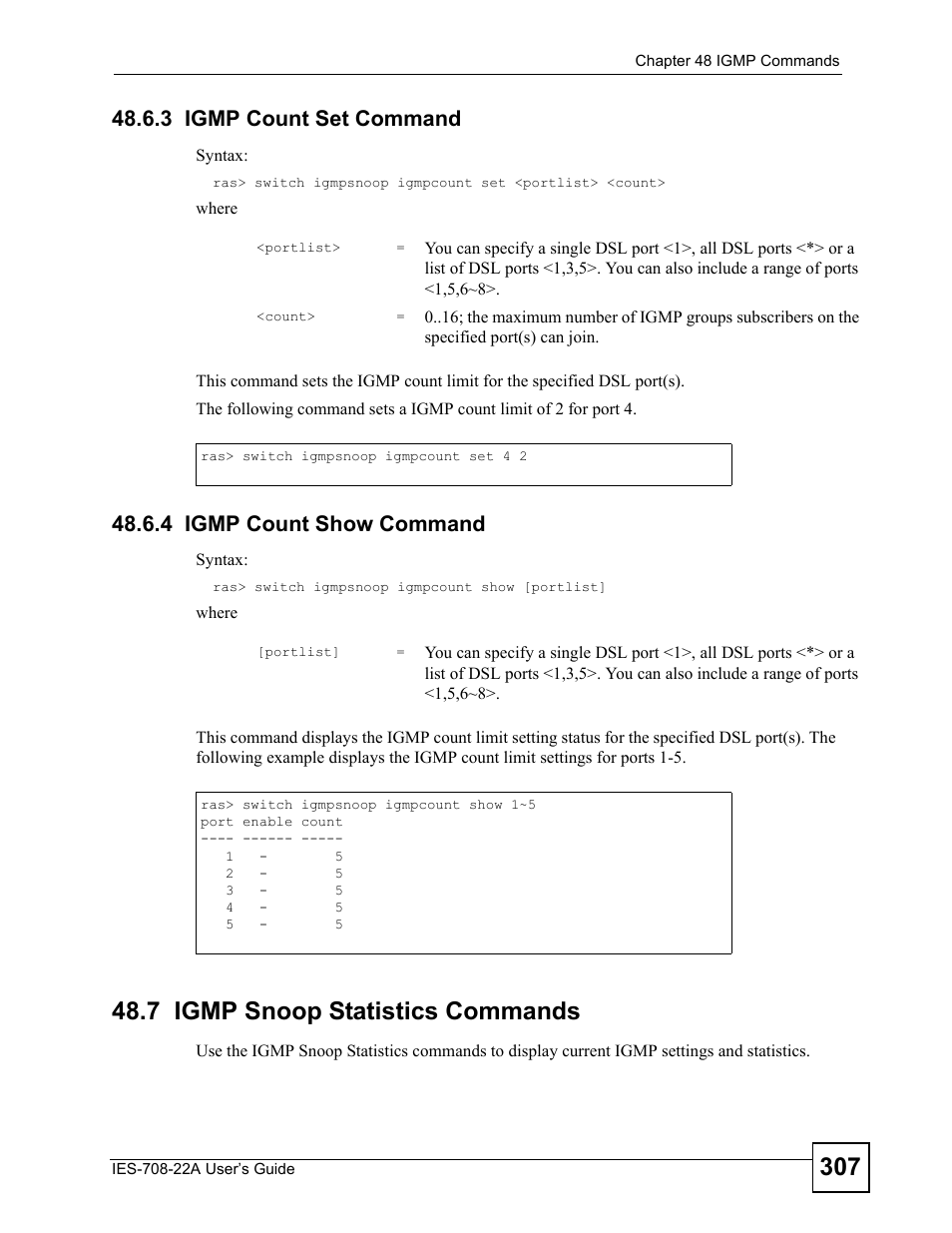 3 igmp count set command, 4 igmp count show command, 7 igmp snoop statistics commands | ZyXEL Communications IES-708-22A User Manual | Page 307 / 448