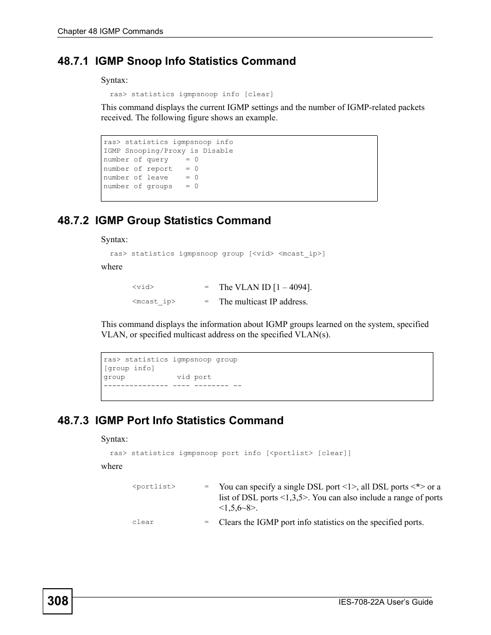 1 igmp snoop info statistics command, 2 igmp group statistics command, 3 igmp port info statistics command | ZyXEL Communications IES-708-22A User Manual | Page 308 / 448