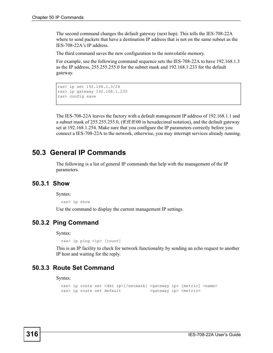 3 general ip commands, 1 show, 2 ping command | 3 route set command, 1 show 50.3.2 ping command | ZyXEL Communications IES-708-22A User Manual | Page 316 / 448