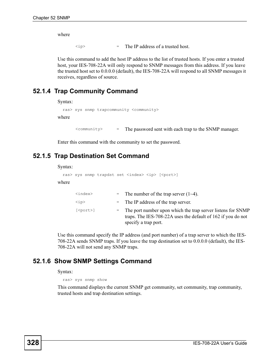 4 trap community command, 5 trap destination set command, 6 show snmp settings command | ZyXEL Communications IES-708-22A User Manual | Page 328 / 448