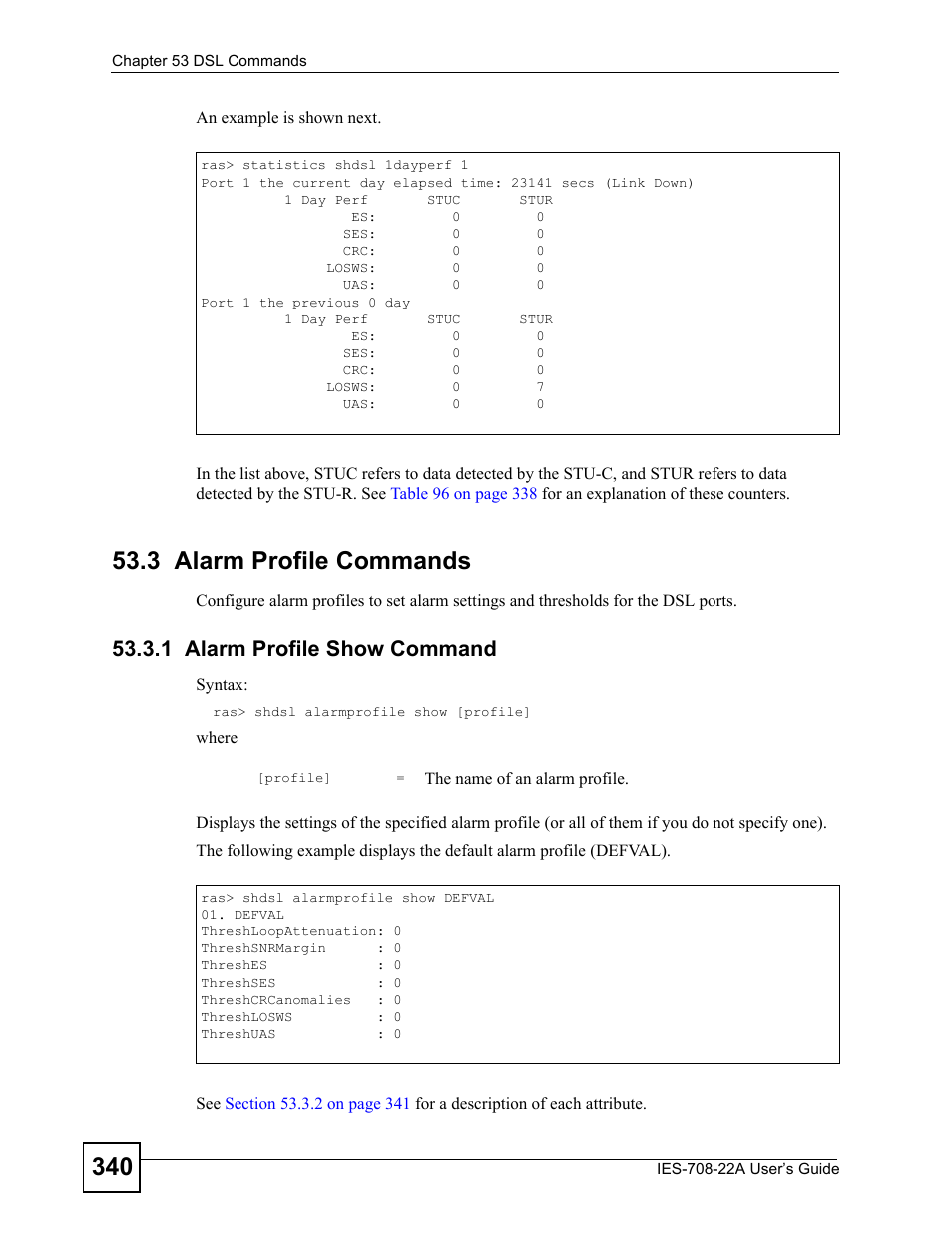 3 alarm profile commands, 1 alarm profile show command | ZyXEL Communications IES-708-22A User Manual | Page 340 / 448