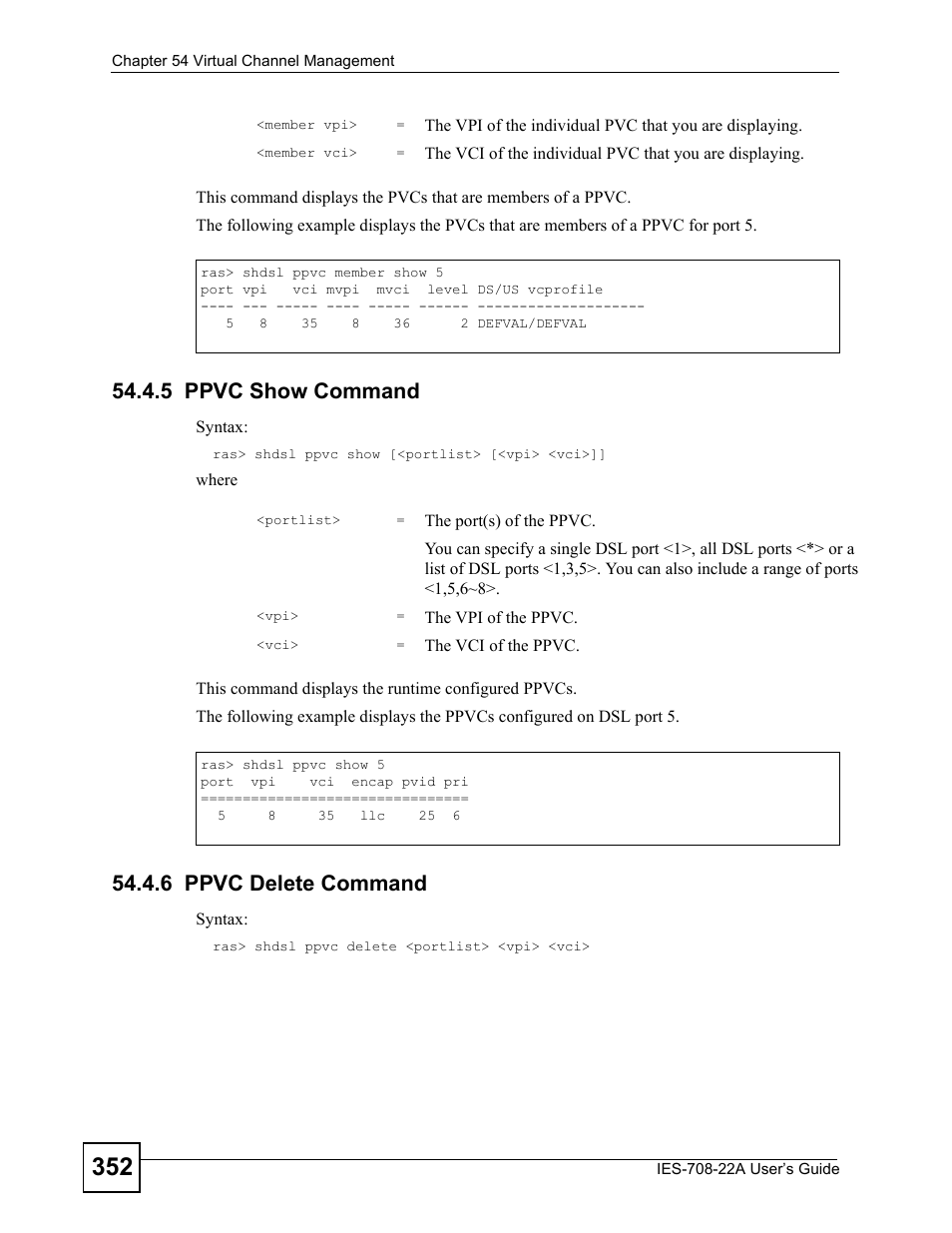 5 ppvc show command, 6 ppvc delete command, 5 ppvc show command 54.4.6 ppvc delete command | ZyXEL Communications IES-708-22A User Manual | Page 352 / 448
