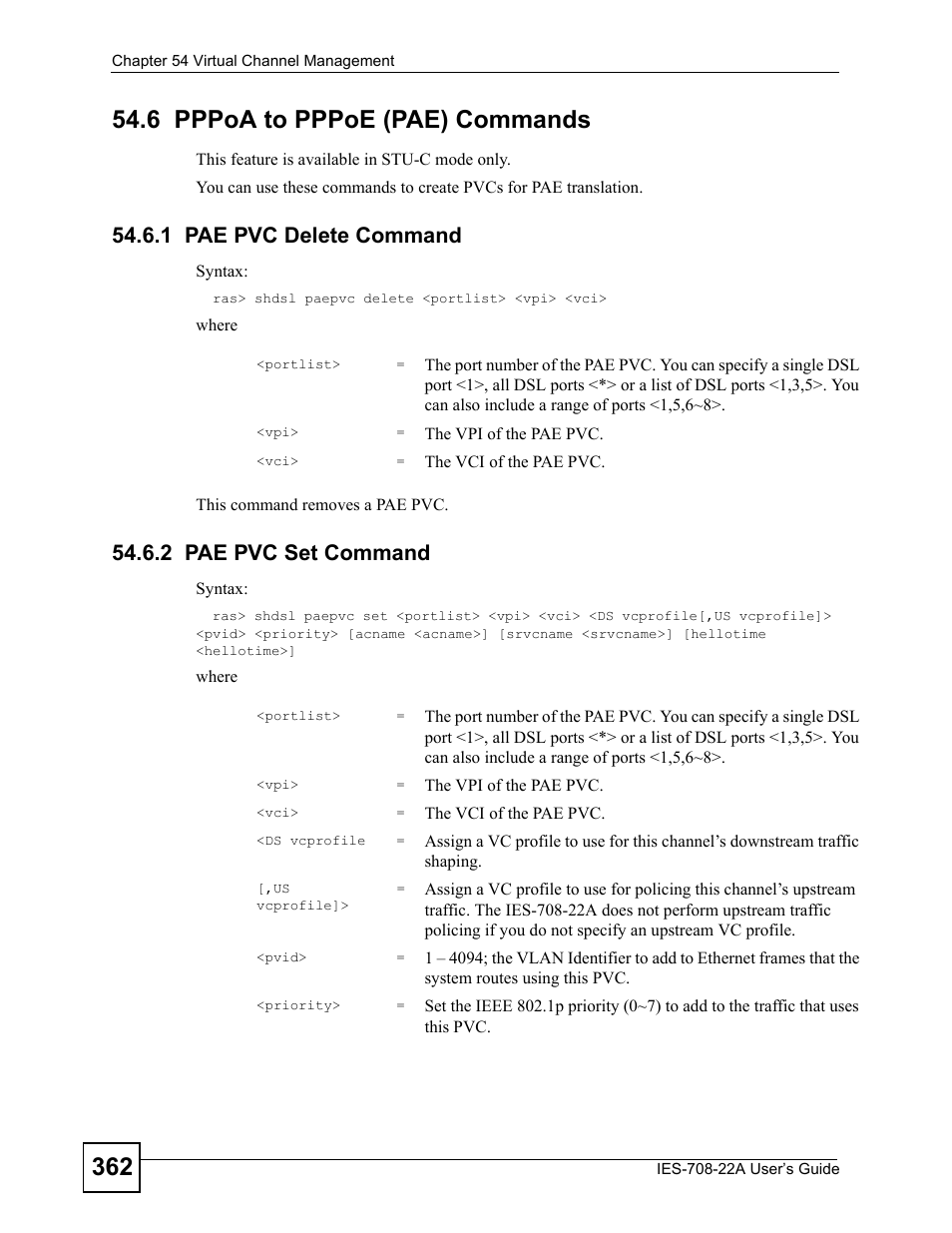 6 pppoa to pppoe (pae) commands, 1 pae pvc delete command, 2 pae pvc set command | ZyXEL Communications IES-708-22A User Manual | Page 362 / 448