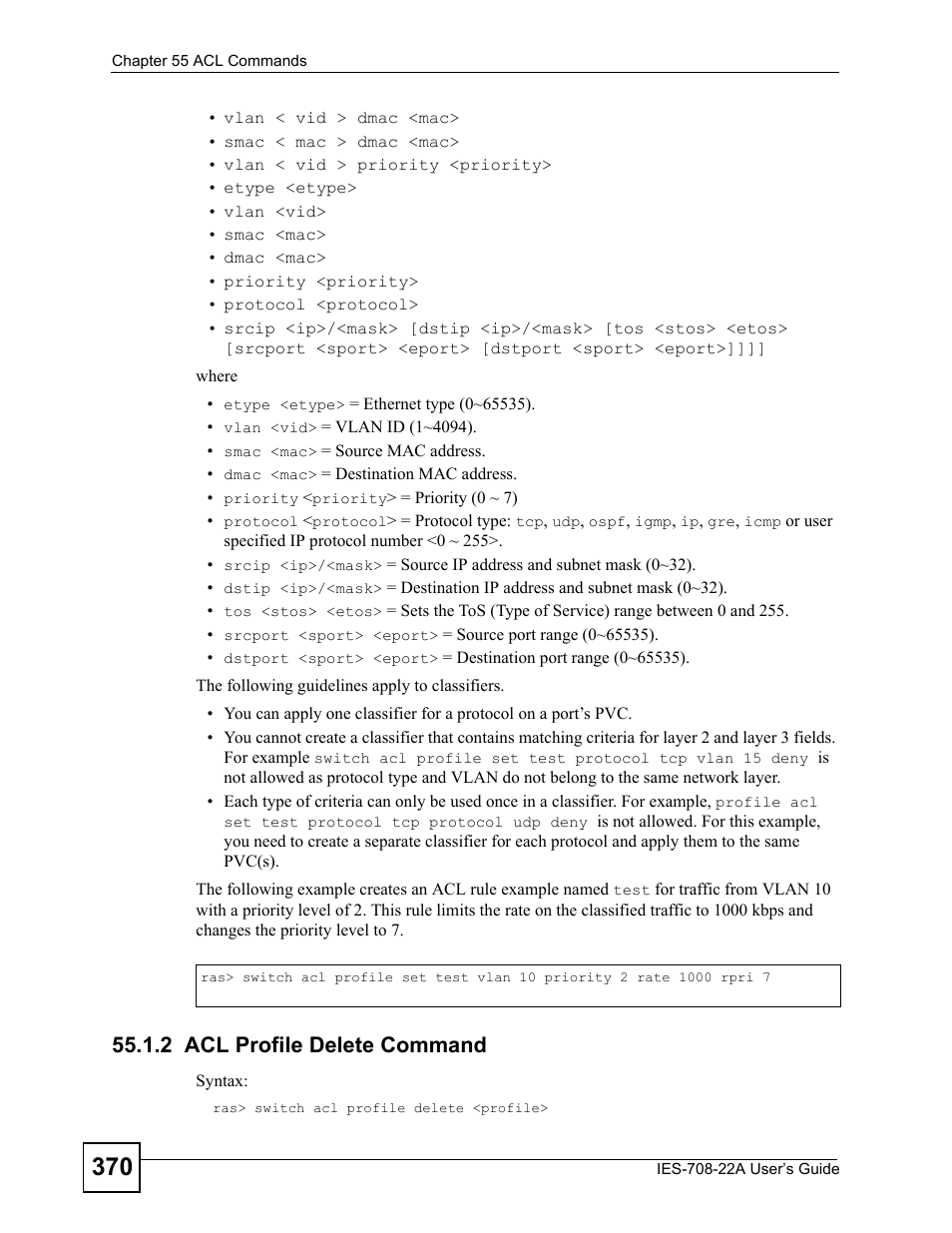 2 acl profile delete command | ZyXEL Communications IES-708-22A User Manual | Page 370 / 448