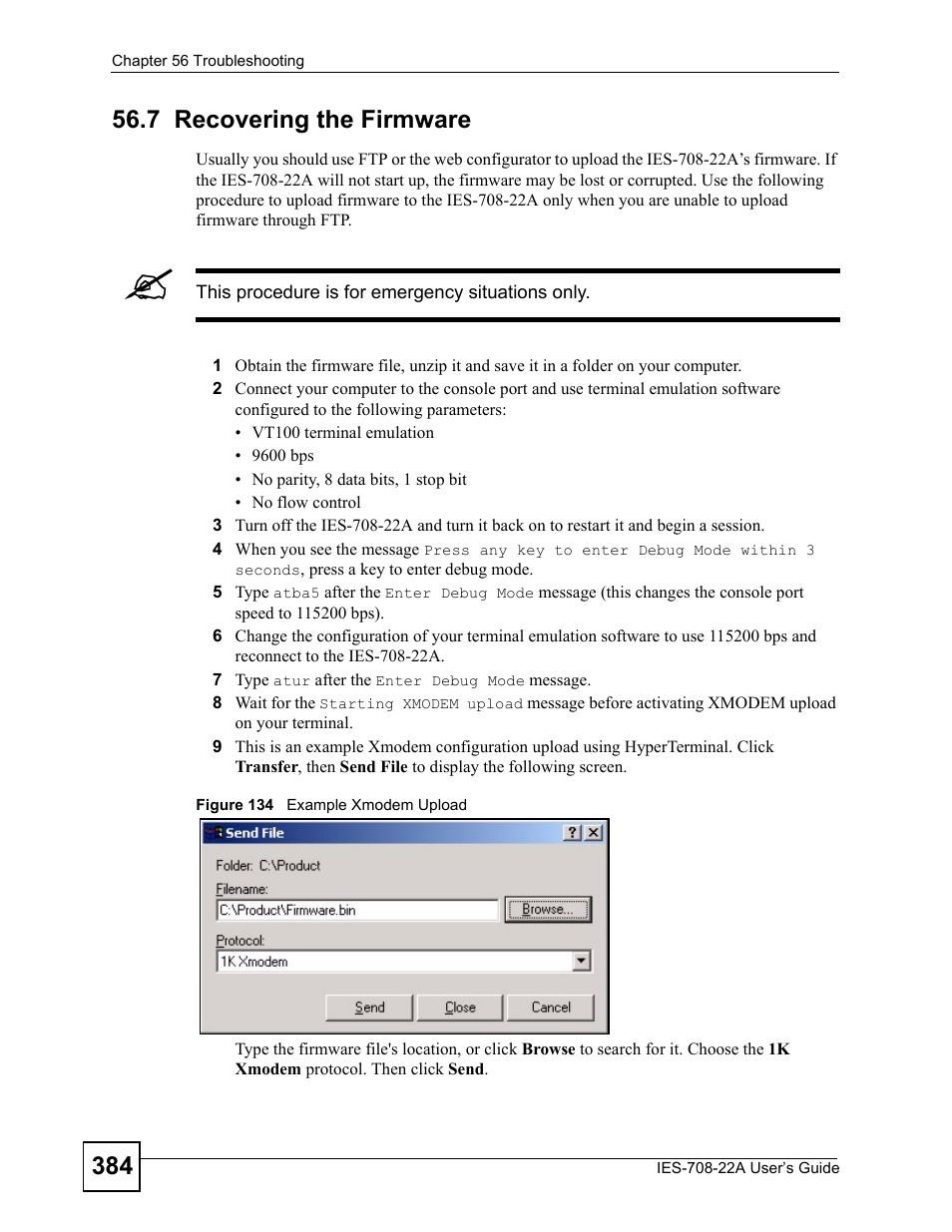 7 recovering the firmware, Figure 134 example xmodem upload | ZyXEL Communications IES-708-22A User Manual | Page 384 / 448