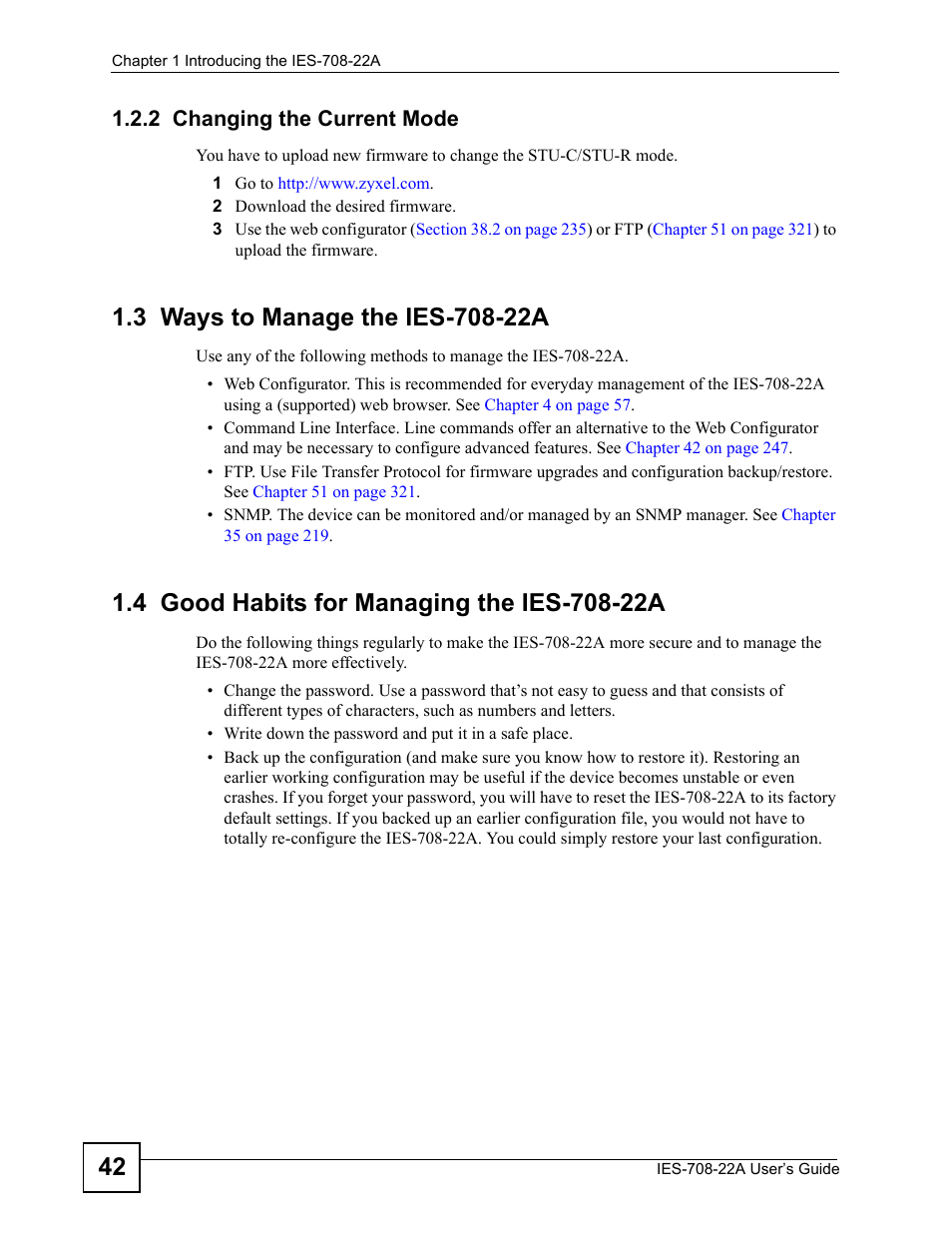 2 changing the current mode, 3 ways to manage the ies-708-22a, 4 good habits for managing the ies-708-22a | ZyXEL Communications IES-708-22A User Manual | Page 42 / 448