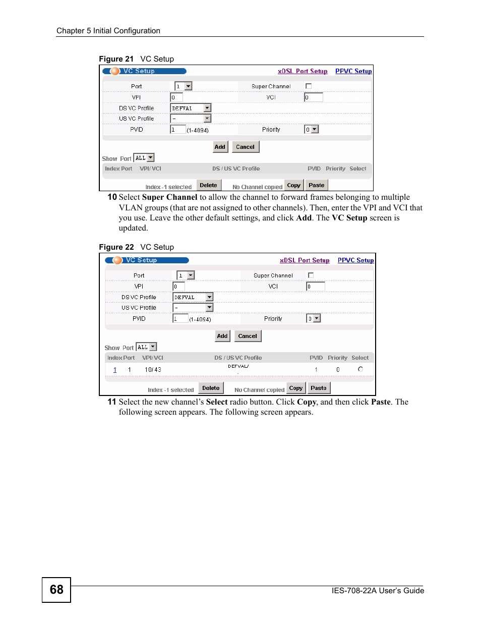 Figure 21 vc setup figure 22 vc setup | ZyXEL Communications IES-708-22A User Manual | Page 68 / 448