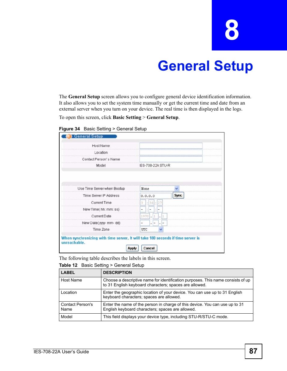 General setup, Chapter 8 general setup, Figure 34 basic setting > general setup | Table 12 basic setting > general setup, General setup (87) | ZyXEL Communications IES-708-22A User Manual | Page 87 / 448