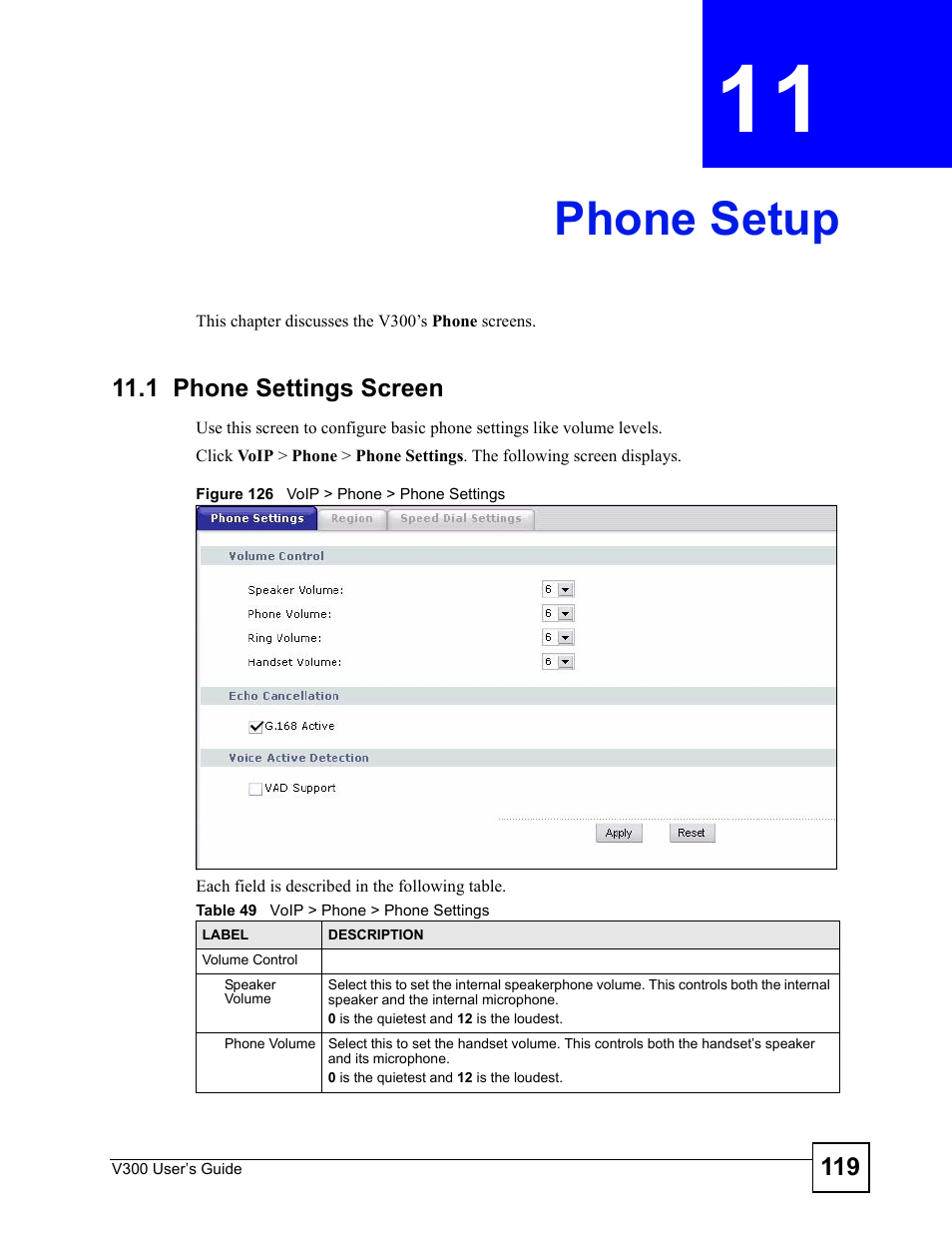 Phone setup, 1 phone settings screen, Chapter 11 phone setup | Figure 126 voip > phone > phone settings, Table 49 voip > phone > phone settings, Phone setup (119) | ZyXEL Communications V300 User Manual | Page 119 / 204