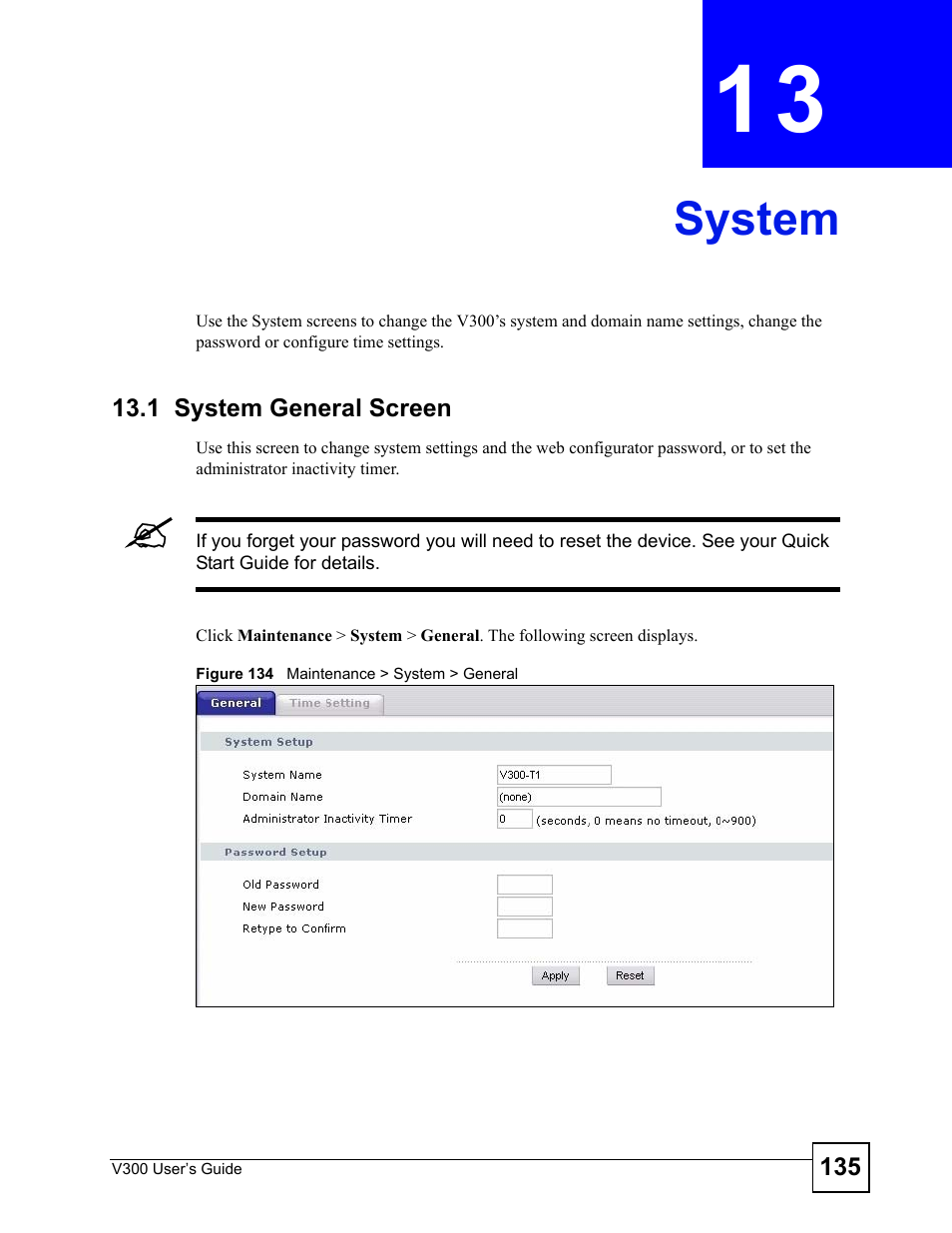 System, 1 system general screen, Chapter 13 system | Figure 134 maintenance > system > general, System (135) | ZyXEL Communications V300 User Manual | Page 135 / 204