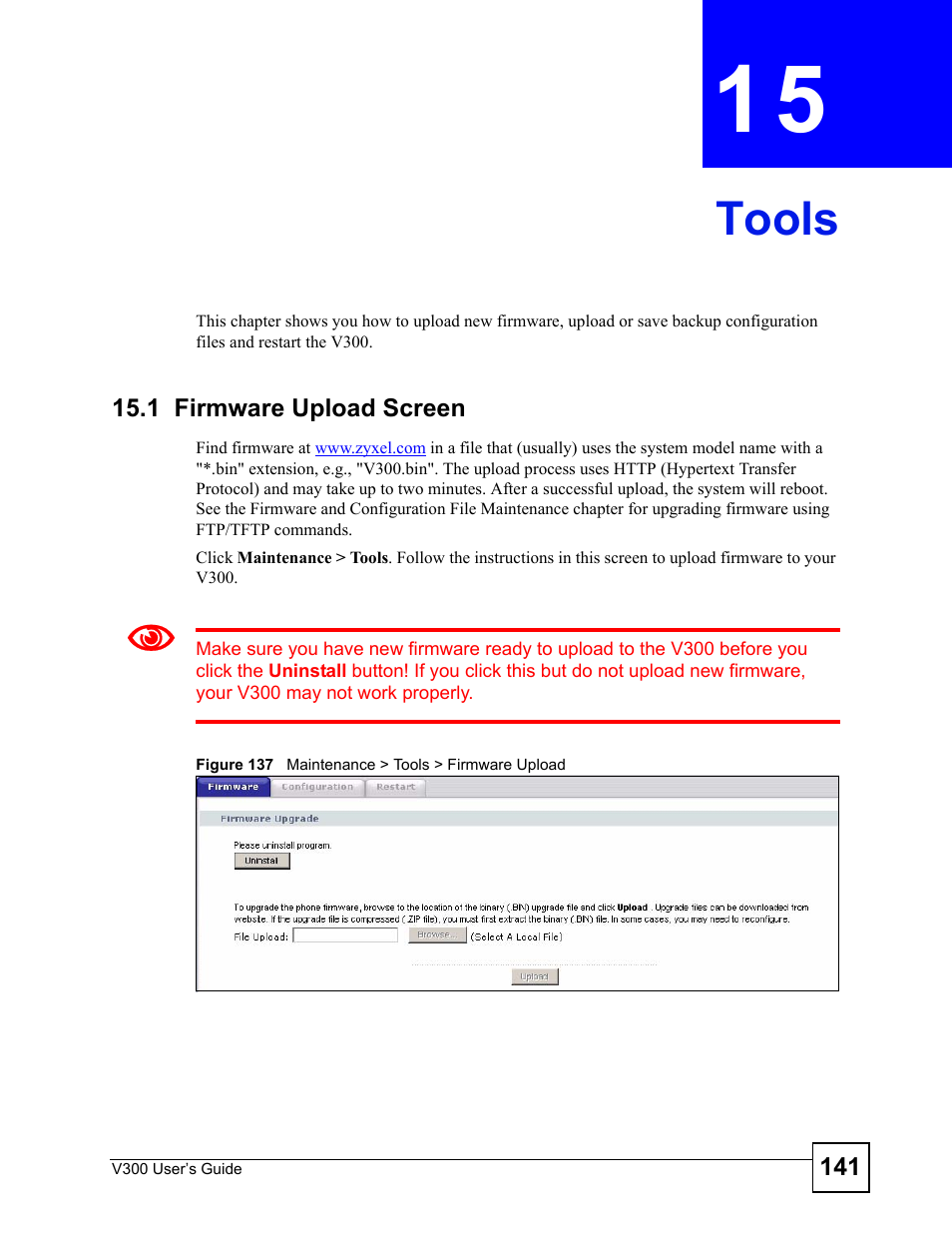 Tools, 1 firmware upload screen, Chapter 15 tools | Figure 137 maintenance > tools > firmware upload, Tools (141) | ZyXEL Communications V300 User Manual | Page 141 / 204