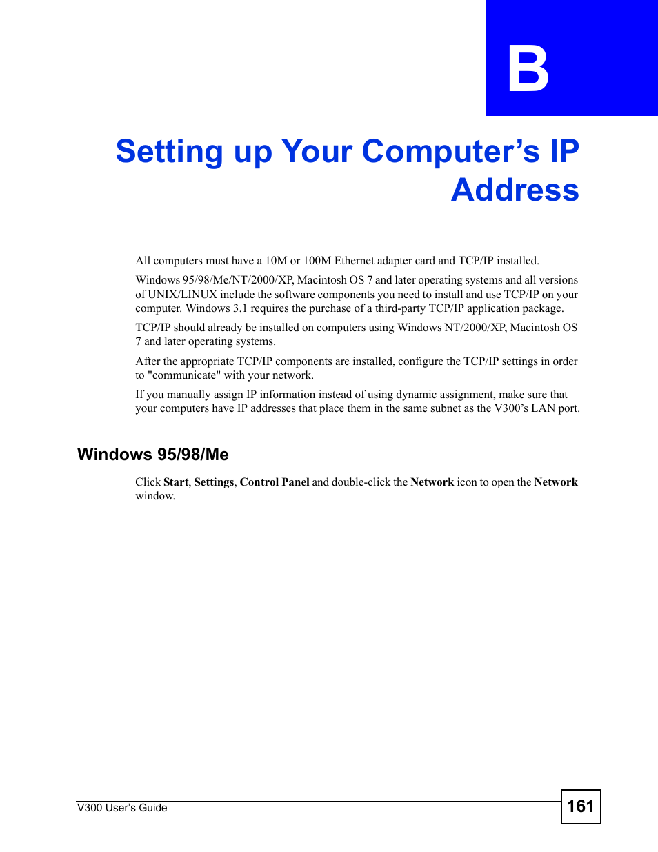Setting up your computer’s ip address, Appendix b setting up your computer’s ip address, Setting up your computer’s ip address (161) | ZyXEL Communications V300 User Manual | Page 161 / 204