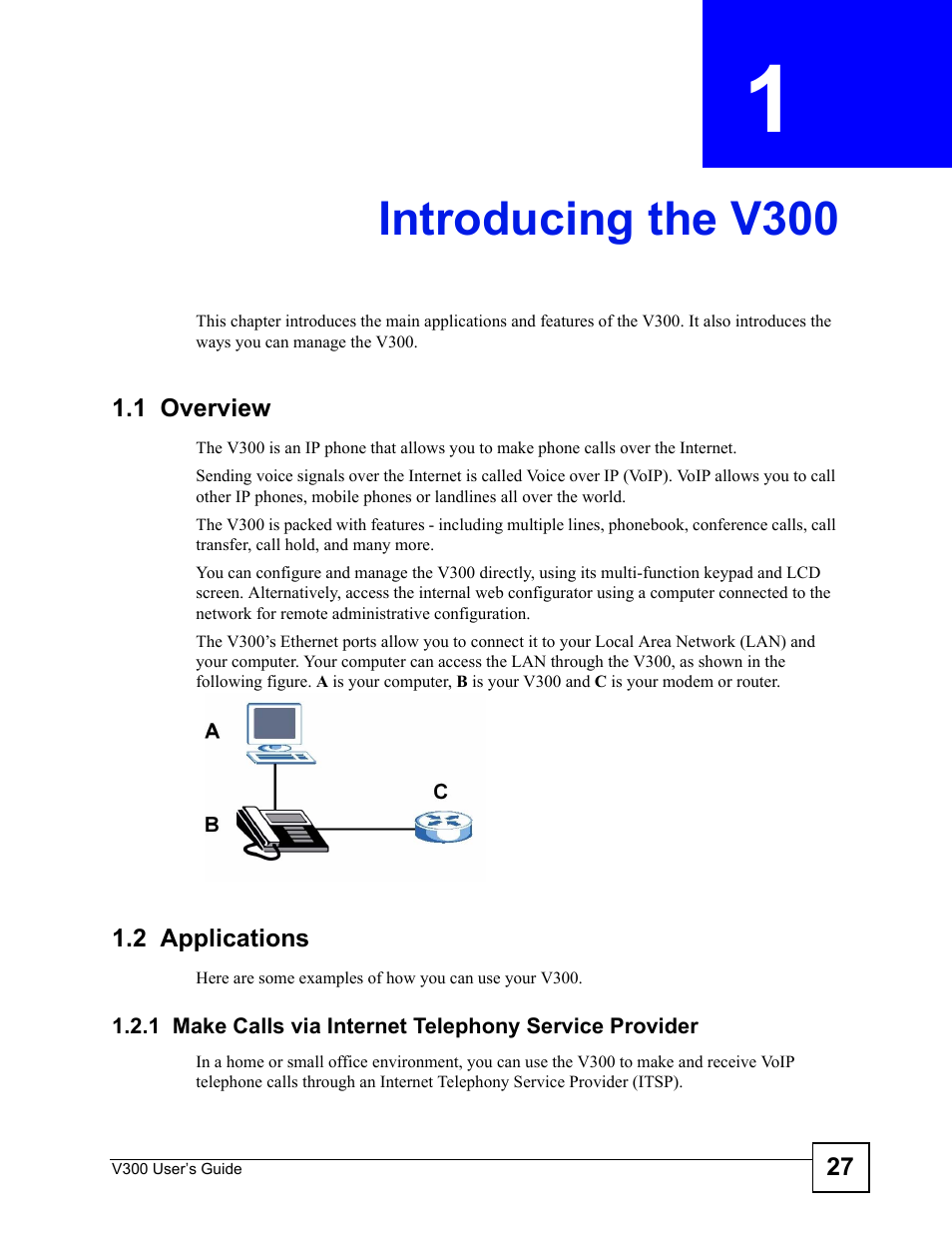 Introducing the v300, 1 overview, 2 applications | Chapter 1 introducing the v300, 1 overview 1.2 applications | ZyXEL Communications V300 User Manual | Page 27 / 204