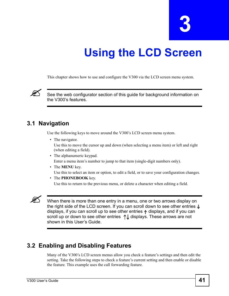 Using the lcd screen, 1 navigation, 2 enabling and disabling features | Chapter 3 using the lcd screen, 1 navigation 3.2 enabling and disabling features, Chapter 3 on, Using the lcd screen (41) | ZyXEL Communications V300 User Manual | Page 41 / 204