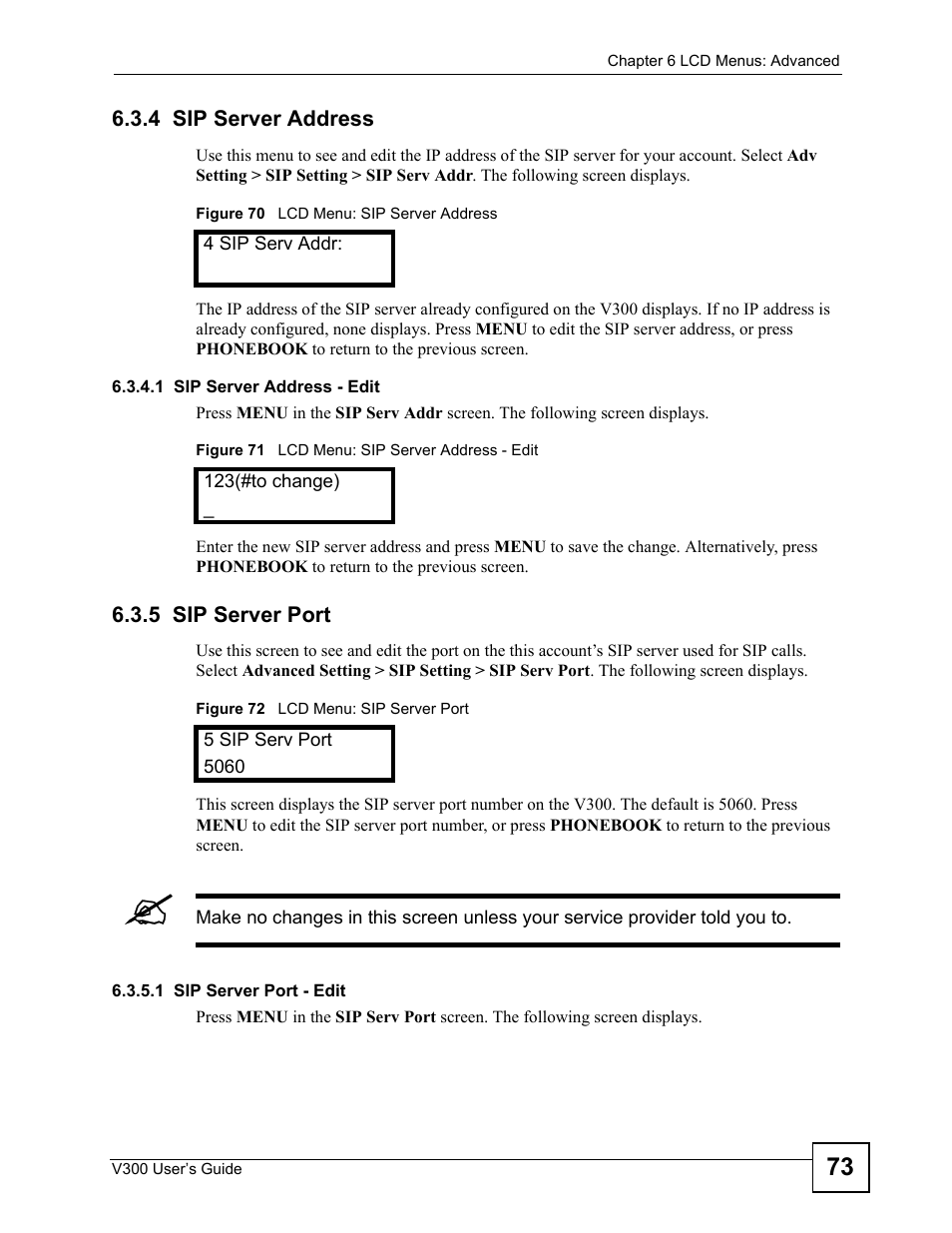 4 sip server address, 5 sip server port, 4 sip server address 6.3.5 sip server port | ZyXEL Communications V300 User Manual | Page 73 / 204