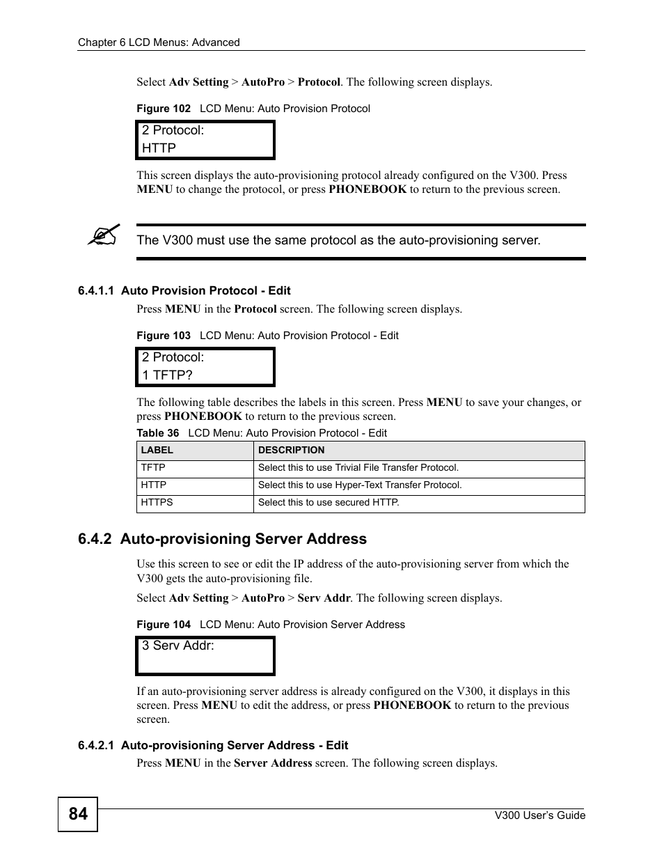 2 auto-provisioning server address, Table 36 lcd menu: auto provision protocol - edit | ZyXEL Communications V300 User Manual | Page 84 / 204