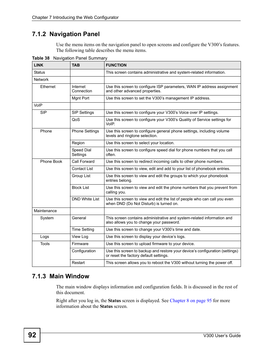 2 navigation panel, 3 main window, 2 navigation panel 7.1.3 main window | Table 38 navigation panel summary | ZyXEL Communications V300 User Manual | Page 92 / 204