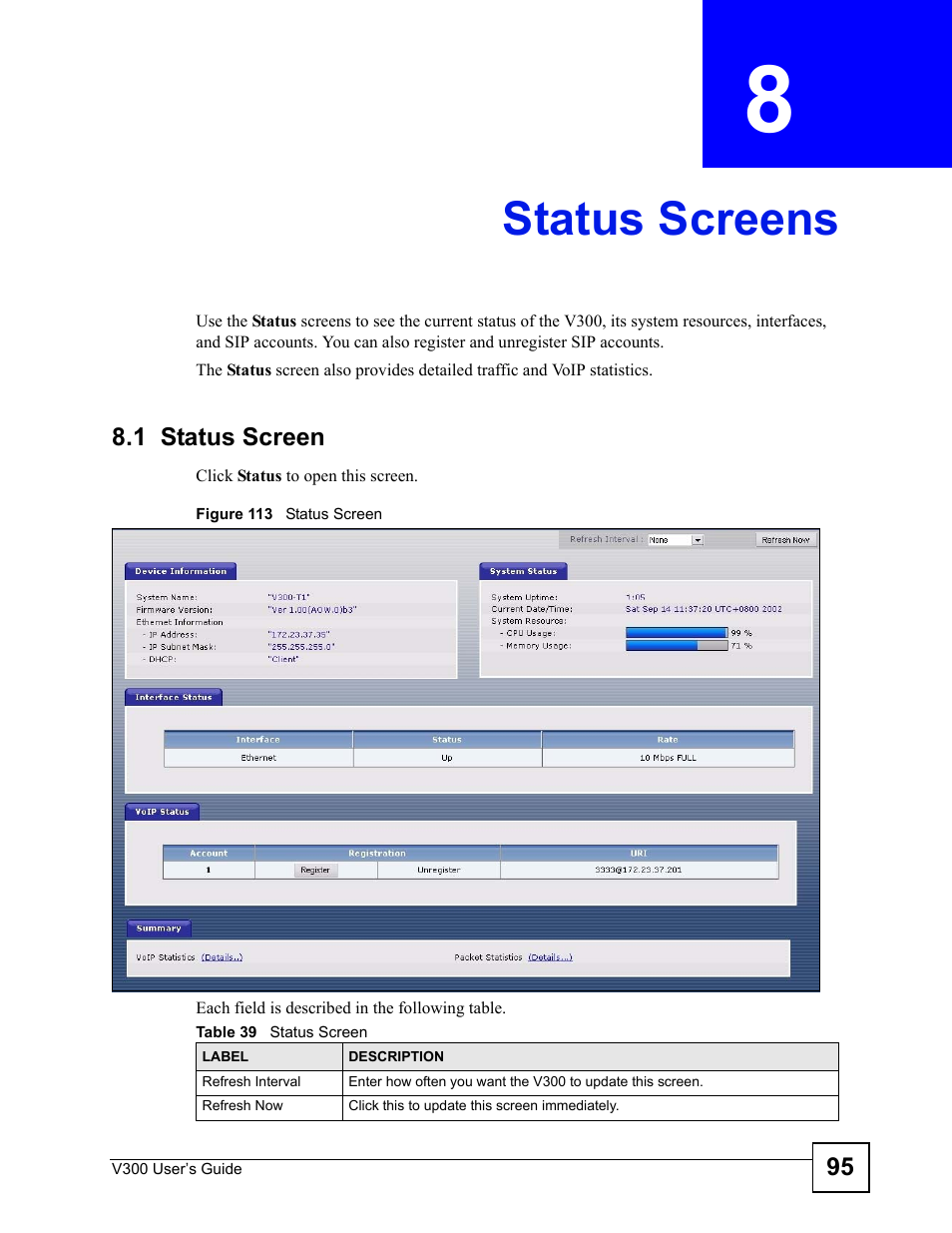 Status screens, 1 status screen, Chapter 8 status screens | Figure 113 status screen, Table 39 status screen, Status screens (95) | ZyXEL Communications V300 User Manual | Page 95 / 204