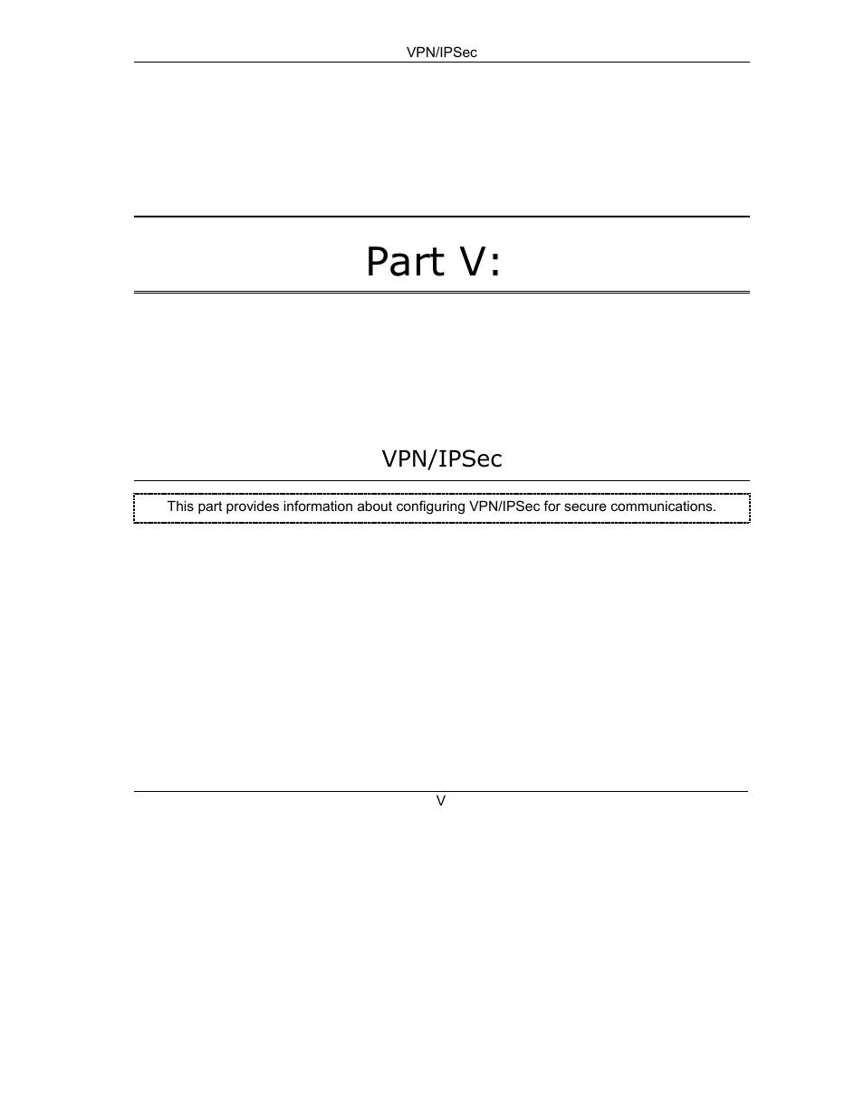 Part v vpn/ipsec, Part v | ZyXEL Communications 650 Series User Manual | Page 165 / 513