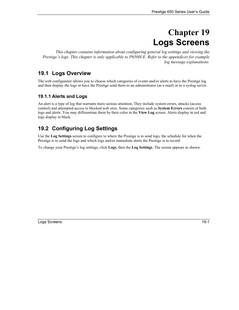 Logs screens, Logs overview, Configuring log settings | Chapter 19 logs screens | ZyXEL Communications 650 Series User Manual | Page 219 / 513