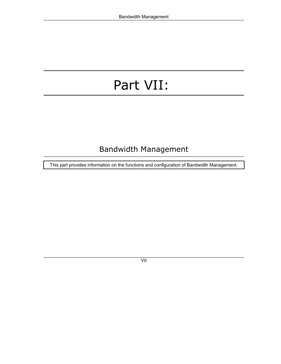 Part vii bandwidth management, Part vii | ZyXEL Communications 650 Series User Manual | Page 225 / 513