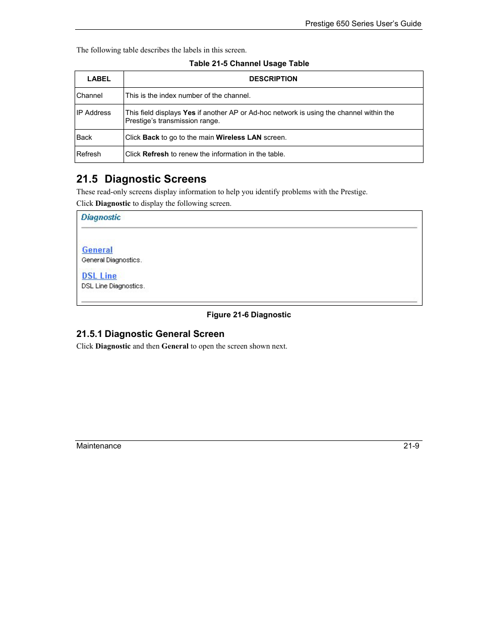 Diagnostic screens, 5 diagnostic screens | ZyXEL Communications 650 Series User Manual | Page 255 / 513