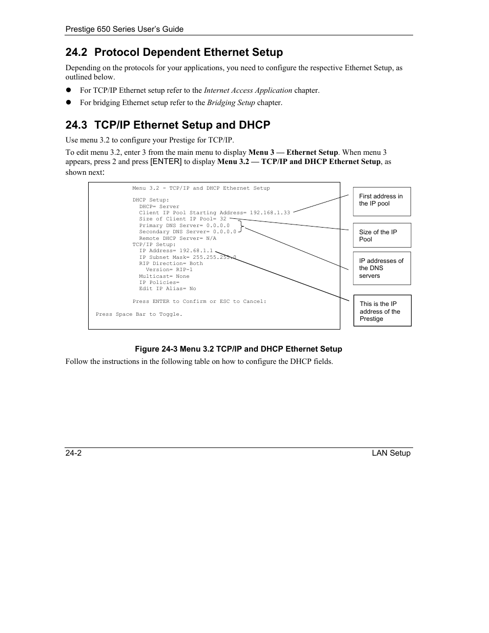 Protocol dependent ethernet setup, Tcp/ip ethernet setup and dhcp, 2 protocol dependent ethernet setup | 3 tcp/ip ethernet setup and dhcp | ZyXEL Communications 650 Series User Manual | Page 278 / 513