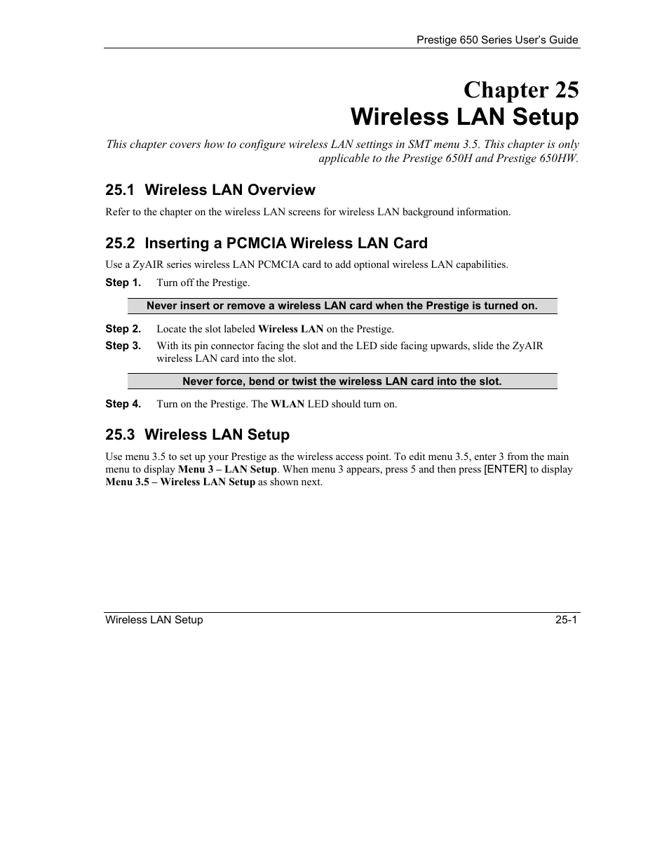 Wireless lan setup, Wireless lan overview, Inserting a pcmcia wireless lan card | Chapter 25 wireless lan setup, 1 wireless lan overview, 2 inserting a pcmcia wireless lan card, 3 wireless lan setup | ZyXEL Communications 650 Series User Manual | Page 281 / 513