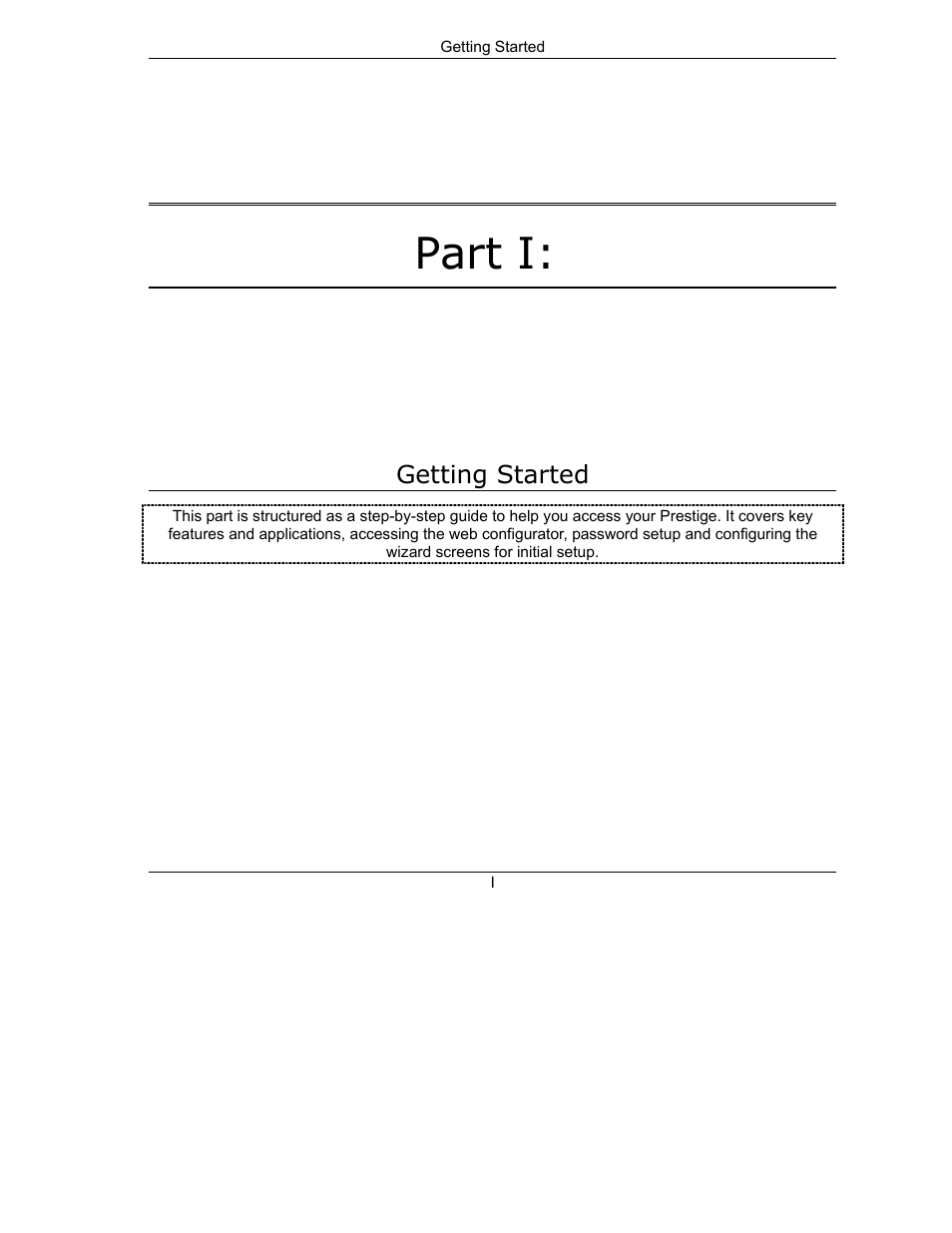 Part i getting started, Part i | ZyXEL Communications 650 Series User Manual | Page 29 / 513