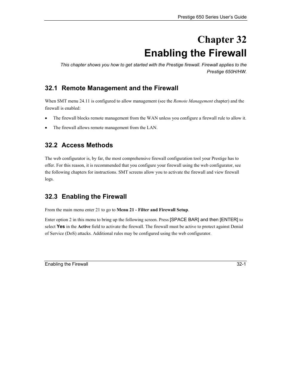 Enabling the firewall, Remote management and the firewall, Access methods | Chapter 32 enabling the firewall | ZyXEL Communications 650 Series User Manual | Page 361 / 513