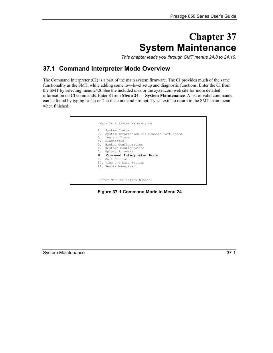 System maintenance, Command interpreter mode overview, Chapter 37 system maintenance | 1 command interpreter mode overview | ZyXEL Communications 650 Series User Manual | Page 401 / 513