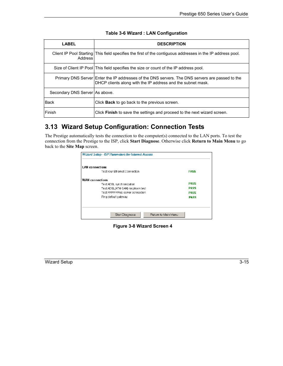 Wizard setup configuration: connection tests, 13 wizard setup configuration: connection tests | ZyXEL Communications 650 Series User Manual | Page 59 / 513