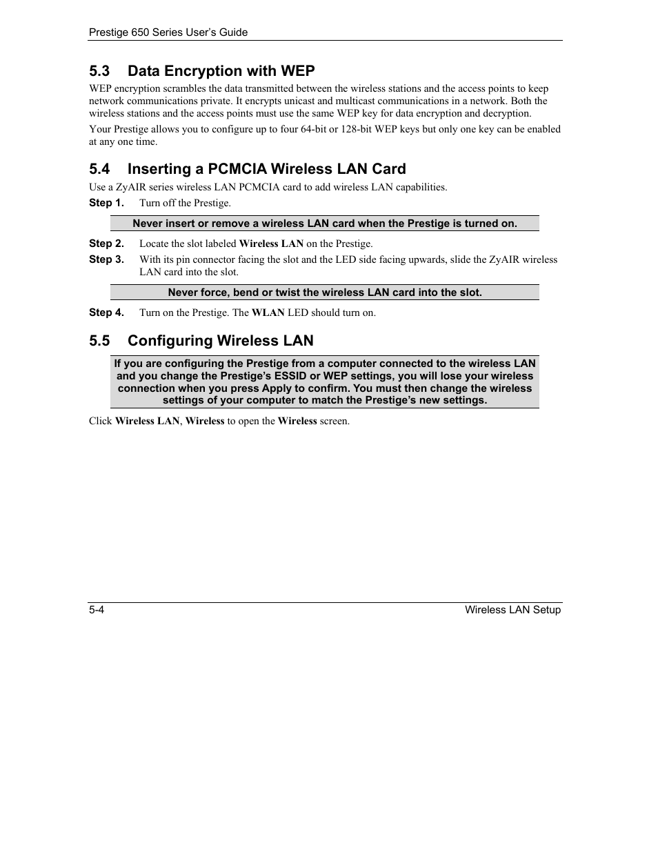 Data encryption with wep, Inserting a pcmcia wireless lan card, Configuring wireless lan | 3 data encryption with wep, 4 inserting a pcmcia wireless lan card, 5 configuring wireless lan | ZyXEL Communications 650 Series User Manual | Page 72 / 513
